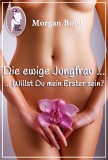 Die ewige Jungfrau ..., Morgan Boyd