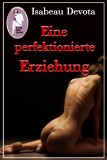 Eine perfektionierte Erziehung, Isabeau Devota