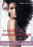 Die Loge der Jungfrauen-Jger, Band 1, Alexis Verron