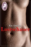 Lustschauer, Kai Ericson