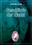 Geschpfe der Nacht, Carlotta Lucas