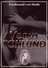 Venusschlund, Ferdinand von Stade