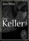 Der Keller, Ana Riba