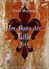 Im Bann der Lilie (Teil 1), Carol Grayson