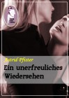 Ein unerfreuliches Wiedersehen, Astrid Pfister