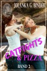 Catfights & Pizza, Band 2, Jolanka G. Binder