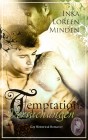 Temptations - Versuchungen, Inka Loreen Minden