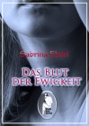 Das Blut der Ewigkeit, Sabrina Eberl