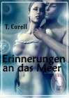 Erinnerungen an das Meer, T. Corell